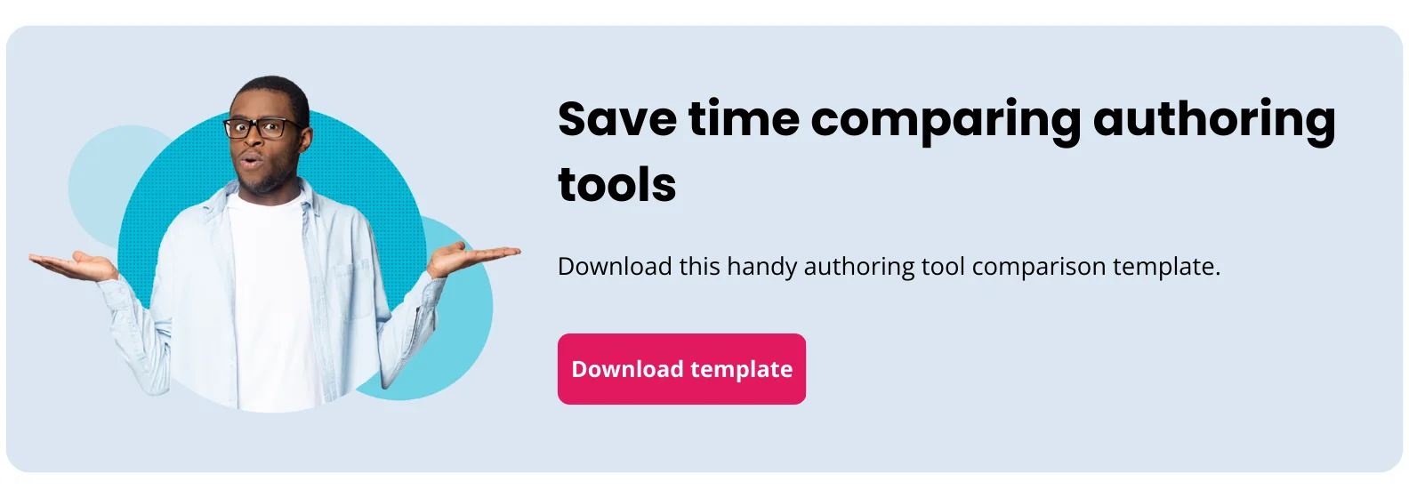 Download the authoring tool comparison template