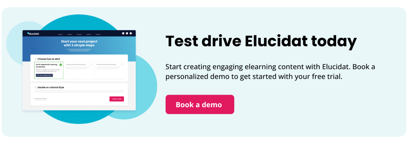 Book a demo to test drive Elucidat