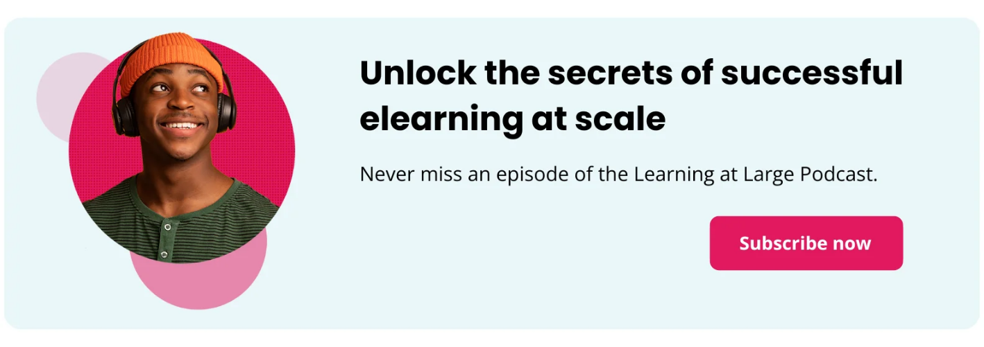 Subscribe to Learning at Large Podcast